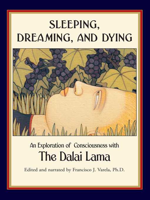 Title details for Sleeping, Dreaming, and Dying by Dalai Lama - Available